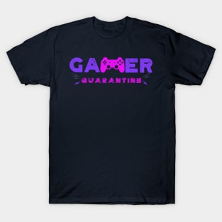 Gamer quarantine T-Shirt